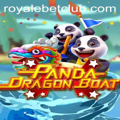 Dive into the Exciting World of PANDADRAGONBOAT: A New Gaming Sensation at ROYALEBET
