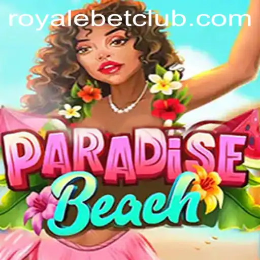 Discover the Thrills of ParadiseBeach: An Exciting Gamer's Journey with ROYALEBET